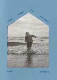 View from the ordinary : volume 2