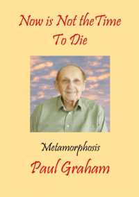 Now is Not the Time to Die