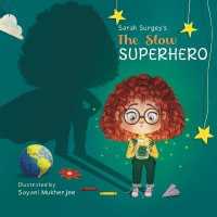 The Slow Superhero