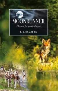 Moonrunner : The Race for Survival is on
