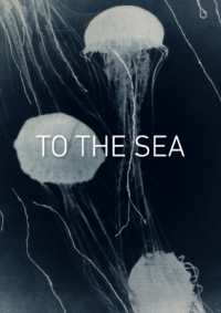 TO THE SEA