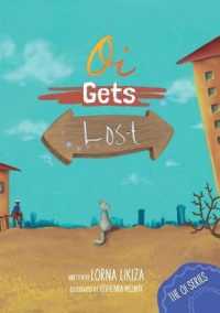 Oi Gets Lost (The Oi Series)