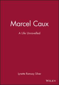 Marcel Caux : A Life Unravelled