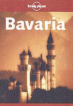 Lonely Planet Bavaria (Lonely Planet Bavaria)
