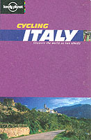 Lonely Planet Cycling Italy (Lonely Planet Cycling Guides)