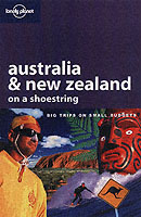Lonely Planet Australia & New Zealand on a Shoestring (Lonely Planet Shoestring Guides) （1ST）