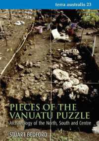 Pieces of the Vanuatu Puzzle : Archaeology of the North, South and Centre (Terra Australis)