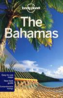 Lonely Planet the Bahamas (Lonely Planet Travel Guides) （4TH）