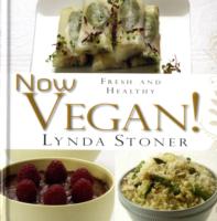 Now Vegan! : Fresh and Healthy