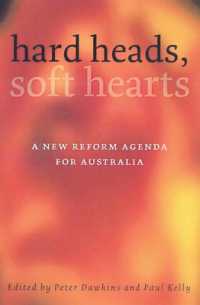 Hard Heads, Soft Hearts : A new reform agenda for Australia
