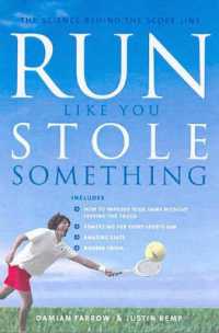 Run Like You Stole Something : The science behind the score line