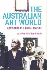 オーストラリアのアートワールド：グローバル市場における美学<br>The Australian Art World : Aesthetics in a global market