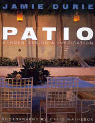 Patio : Garden Design & Inspiration （Reprint）