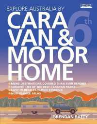 Explore Australia by Caravan & Motorhome (6th edition) （6TH）