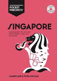 Singapore Pocket Precincts : A Pocket Guide to the City's Best Cultural Hangouts, Shops, Bars and Eateries (Pocket Precincts)