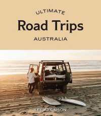 Ultimate Road Trips: Australia (Ultimate) （2ND）