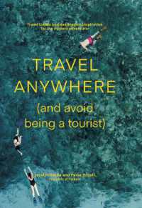 Travel Anywhere (and Avoid Being a Tourist)