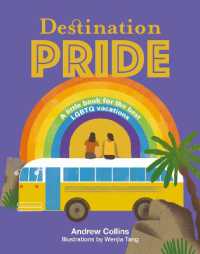 Destination Pride : A Little Book for the Best LGBTQ Vacations (Destination Series)