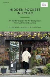 Hidden Pockets in Kyoto : An Insider's Guide to the Best Places to Eat, Drink and Explore (Curious Travel Guides)