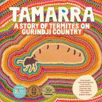 Tamarra : A Story of Termites on Gurindji Country