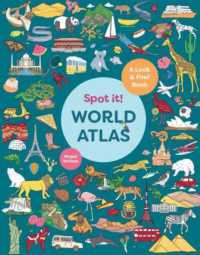 Spot It! World Atlas : A Look-and-Find Book （Board Book）
