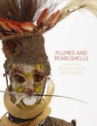 Plumes and Pearlshells : Art of the New Guinea Highlands