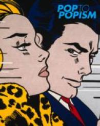 Pop to Popism -- Hardback