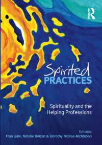 Spirited Practices: Spirituality and the helping professions (Practice in Society")