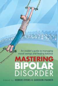 Mastering Bipolar Disorder : An insider's guide to managing mood swings and finding balance (Black Dog)
