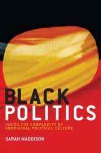 Black Politics : Inside the complexity of Aboriginal political culture