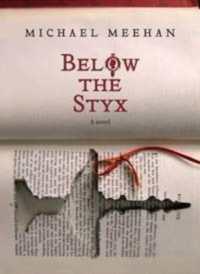 Below the Styx