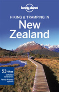 Lonely Planet Hiking & Tramping in New Zealand (Lonely Planet Tramping in New Zealand) （7TH）