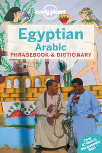 Lonely Planet Egyptian Arabic Phrasebook & Dictionary (Lonely Planet. Egyptian Arabic Phrasebook)