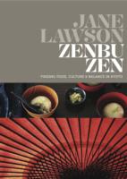 Zenbu Zen : Finding Food， Culture & Balance in Kyoto