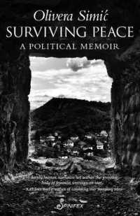 Surviving Peace : A Political Memoir