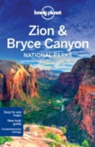 Lonely Planet Zion & Bryce Canyon National Parks (Lonely Planet Zion and Bryce Canyon) （3TH）