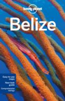 Lonely Planet Belize (Lonely Planet Belize) （5TH）