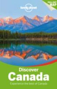 Lonely Planet Discover Canada (Lonely Planet Discover Canada) （2 FOL PAP/）