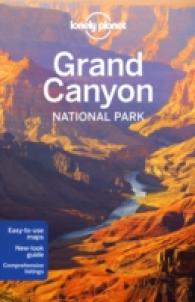 Lonely Planet Grand Canyon National Park (Lonely Planet Grand Canyon National Park) （4TH）