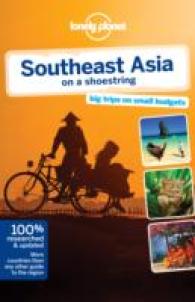 Lonely Planet Southeast Asia on a Shoestring (Lonely Planet South-east Asia on a Shoestring) （17TH）