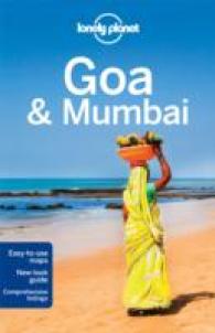 Lonely Planet Goa & Mumbai (Lonely Planet Goa) （7TH）