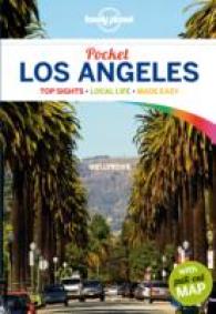 Lonely Planet Pocket Los Angeles : Top Sights, Local Life, Made Easy (Lonely Planet. Pocket Los Angeles) （4 POC FOL）
