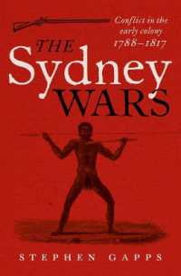 The Sydney Wars : Conflict in the early colony, 1788-1817