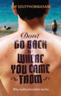 Don't Go Back to Where You Came from : Australia's Multicultural Genius