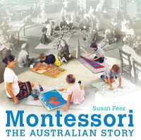 Montessori : The Australian story of a Revolutionary teaching method