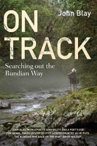 On Track : Searching out the Bundian Way