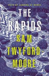 The Rapids : Ways of Looking at Mania