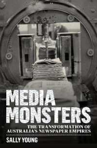 Media Monsters : The Transformation of Australia's Newspaper Empires