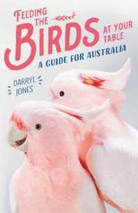 Feeding the Birds at Your Table : A guide for Australia