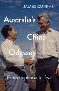 Australia's China Odyssey : From Euphoria to Fear